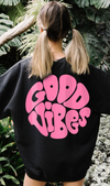 Good Vibes (Unisex Premium Oversized Tee)