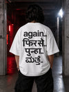 Again Phir Se unisex white terry oversized tee – back print