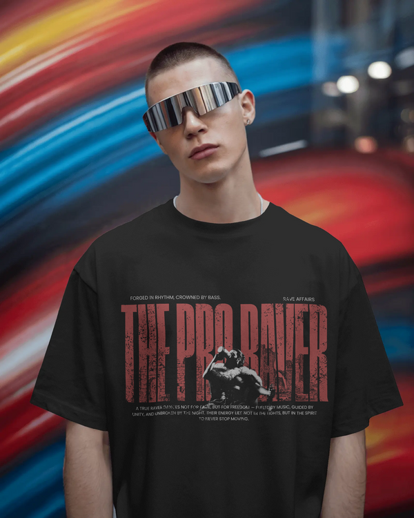 The Pro Raver (Unisex Premium Oversized Tee)